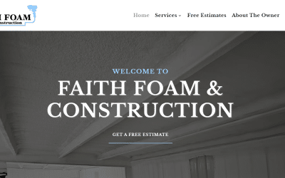 How Your Web Pro LLC Built a High-Impact Website for Faith Foam and Construction
