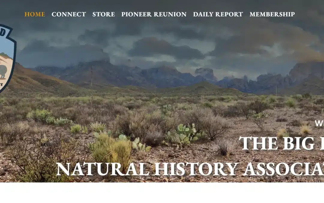 Partnering with Big Bend Natural History Association to Preserve a National Treasure Online