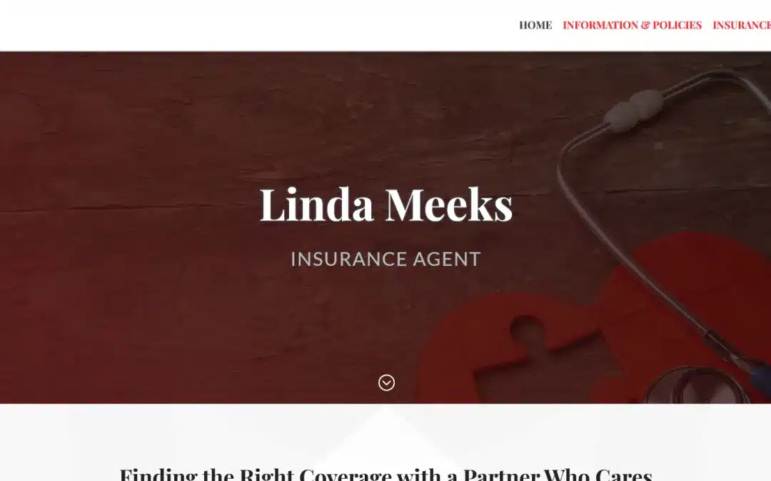 Portfolio Highlight: Building a High-Trust Digital Home for Linda Meeks Insurance Agency